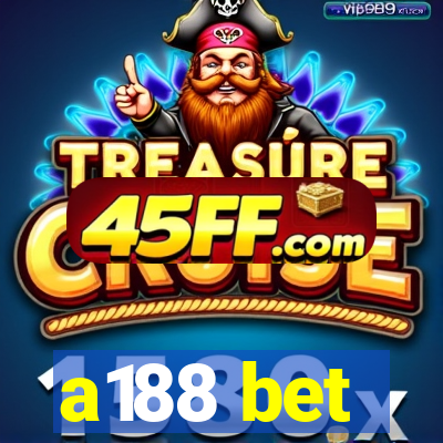 a188 bet